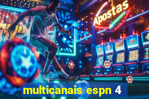 multicanais espn 4